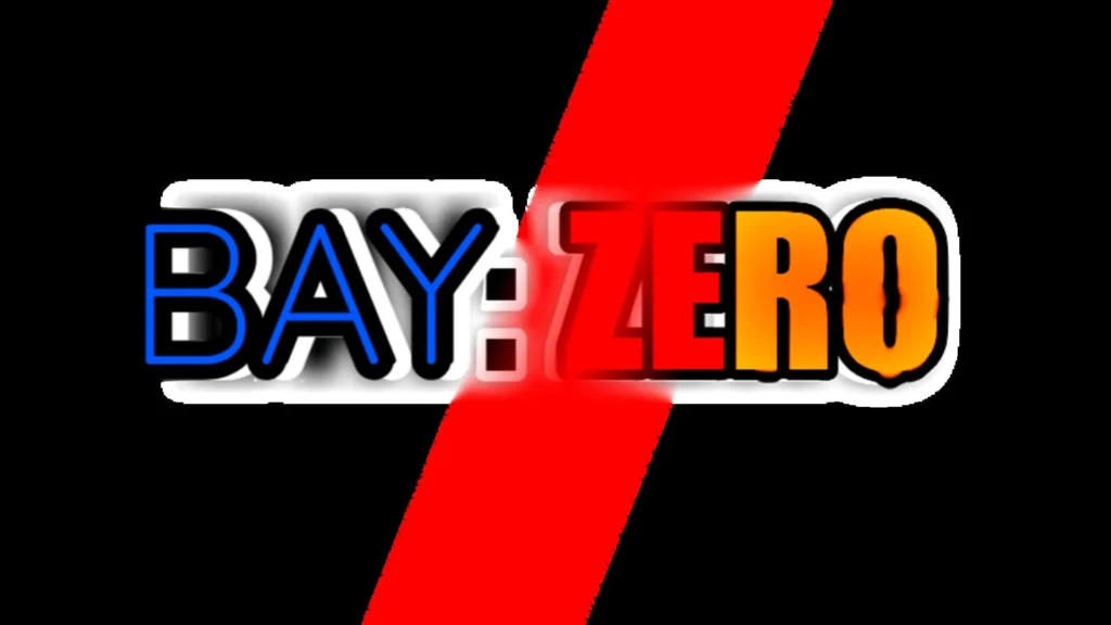 Bay: Zero