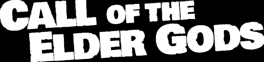 Call of the Elder Gods