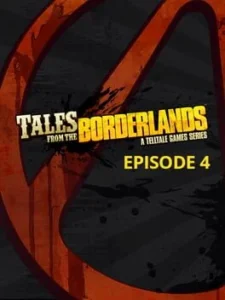 Tales from the Borderlands: Episode 4 – Escape Plan Bravo